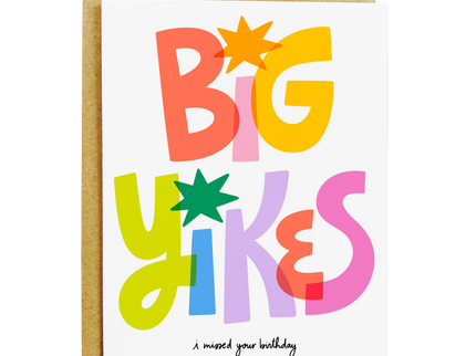 Big Yikes Belated Birthday Card