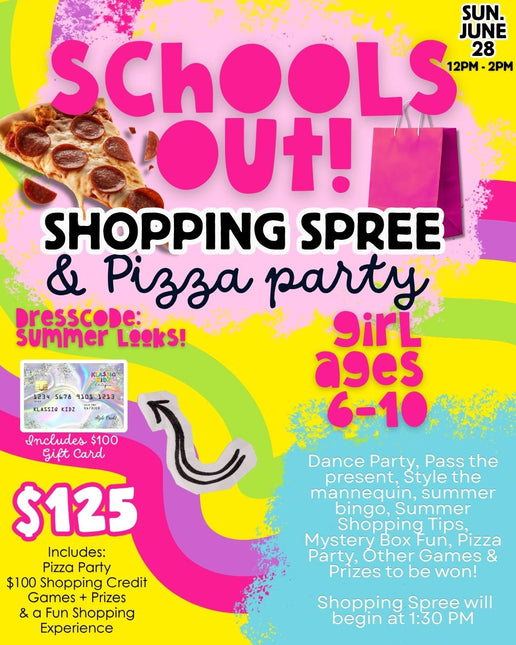 School's Out Shopping Spree and Pizza Party